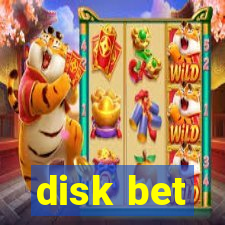 disk bet